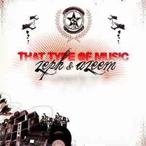 Zeph & Azeem - That Type Of Music mp3 album