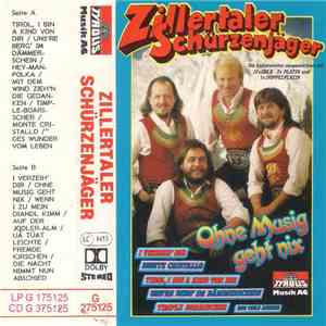 Zillertaler Schürzenjäger - Ohne Musig Geht Nix mp3 album