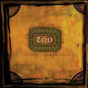 Zoo  - Trilogi Peradaban mp3 album