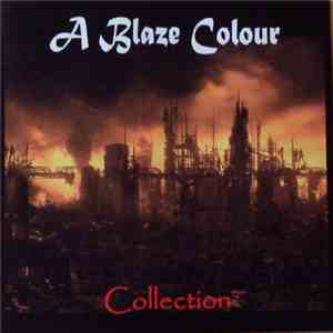 A Blaze Colour - Collection mp3 album