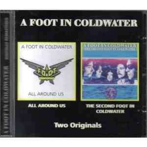 A Foot In Coldwater - All Around Us / The Second Foot In Coldwater mp3 album