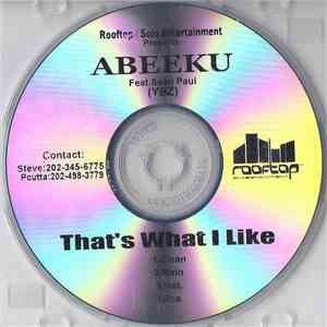 Abeeku Feat. Sean Paul - That's What I Like mp3 album