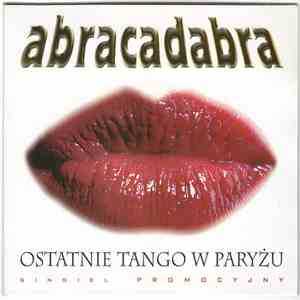 Abracadabra - Ostatnie Tango W Paryżyu mp3 album
