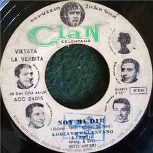 Adriano Celentano & I Ribelli - Non Mi Dir mp3 album