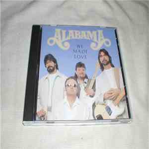 Alabama - We Made Love mp3 album