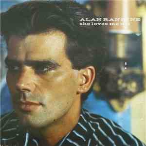 Alan Rankine - She Loves Me Not mp3 album