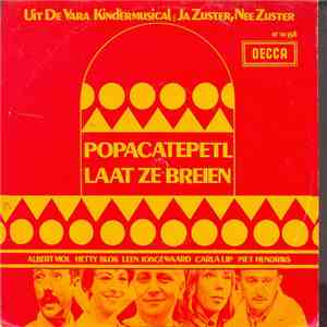 Albert Mol, Hetty Blok, Leen Jongewaard, Carla Lipp, Piet Hendriks - Popacatepetl / Laat Ze Breien mp3 album