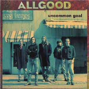 Allgood - Uncommon Goal mp3 album