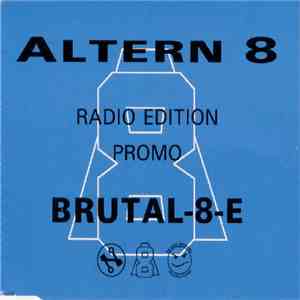 Altern 8 - Brutal-8-E mp3 album