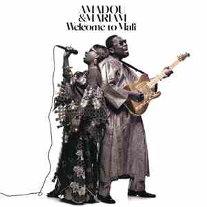 Amadou & Mariam - Welcome To Mali mp3 album