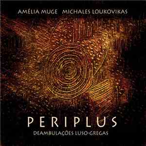 Amélia Muge, Michales Loukovikas - Periplus mp3 album