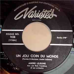 Andre Lejeune - Un Joli Coin Du Monde mp3 album