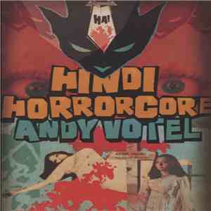 Andy Votel - Hindi Horrorcore mp3 album