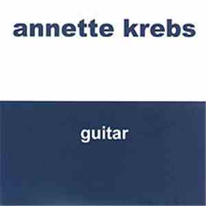 Annette Krebs - Guitar mp3 album
