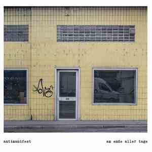 Antimanifest - Am Ende aller Tage mp3 album