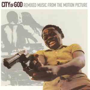 Antônio Pinto & Ed Côrtes - City Of God Remixed mp3 album