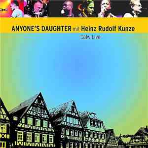 Anyone's Daughter, Heinz Rudolf Kunze - Calw Live mp3 album