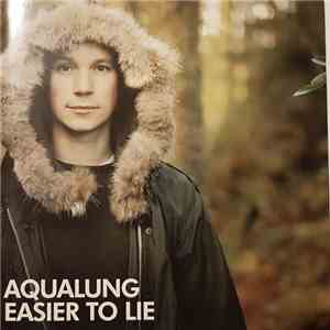 Aqualung - Easier To Lie mp3 album