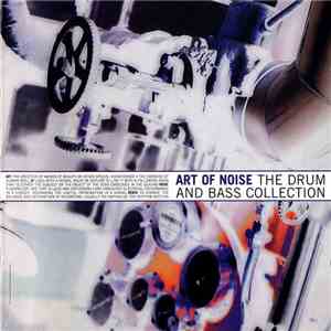 Art Of Noise - The Drum And Bass Collection mp3 album