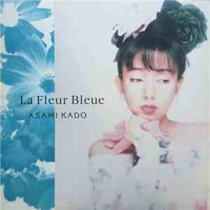 Asami Kado - La Fleur Bleue mp3 album