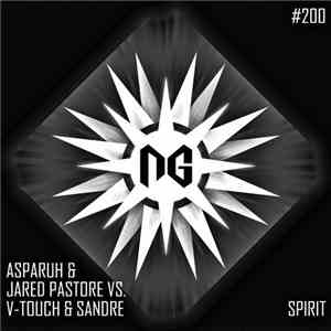 Asparuh, V-Touch, Sandre, Jared Pastore - Spirit mp3 album