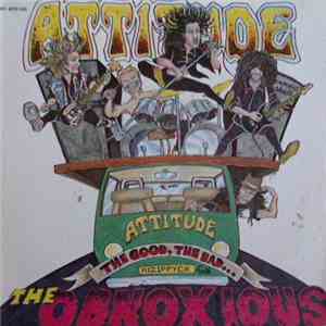 Attitude  - The Good, The Bad... The Obnoxious mp3 album