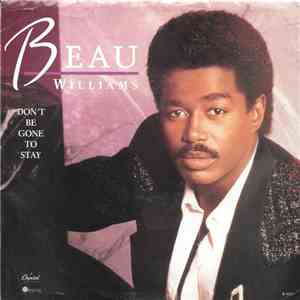 Beau Williams - Don't Be Gone To Stay mp3 album