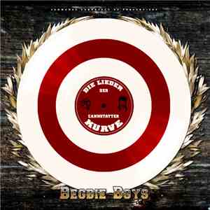 Begbie Boys - Die Lieder Der Cannstatter Kurve mp3 album