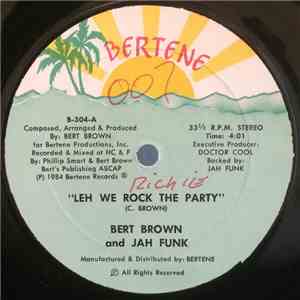 Bert Brown And Jah Funk - Leh We Rock The Party mp3 album