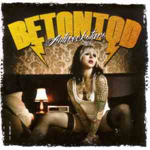 Betontod - Antirockstars mp3 album