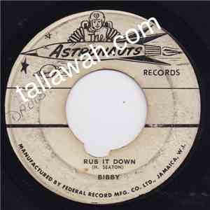 Bibby - Wicked Men / Rub It Down mp3 album