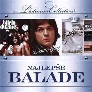 Bijelo Dugme, Zdravko Čolić, Đorđe Balašević - Najlepše Balade mp3 album