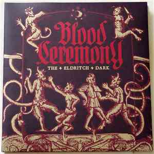 Blood Ceremony - The Eldritch Dark mp3 album