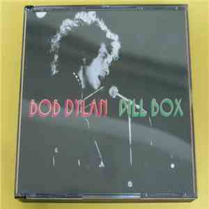 Bob Dylan - Pill Box mp3 album