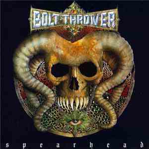 Bolt Thrower - Spearhead mp3 album