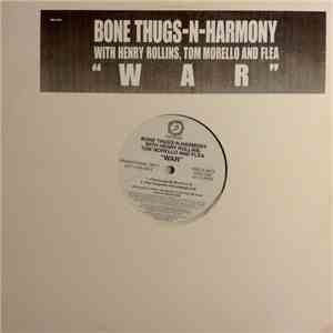 Bone Thugs-N-Harmony With Henry Rollins, Tom Morello And Flea - War mp3 album