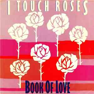 Book Of Love - I Touch Roses mp3 album