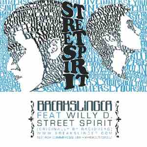 Breakslinger - Street Spirit (Feat. Willy D) mp3 album
