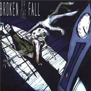 Broken By The Fall - Broken By The Fall mp3 album