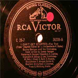 Bunny Berigan And His Orchestra - I Can't Get Started / The Prisoner's Song mp3 album