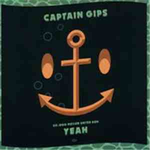 Captain Gips - 20.000 Meilen Unter Dem Yeah mp3 album