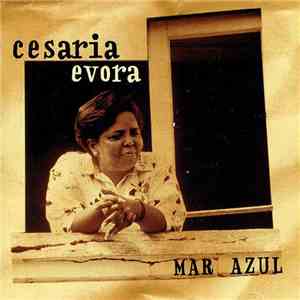 Cesaria Evora - Mar Azul mp3 album