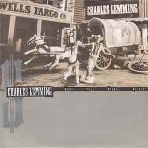 Charles Lemming And The Heart Attack - The Land Of Opportunity mp3 album