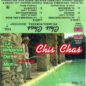 Chis Chas - Picardia Norteña Vol. 7 - La Venganza Del Mión mp3 album