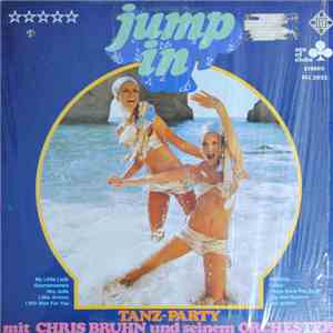 Chris Bruhn Und Sein Orchester - Jump In (Tanz-Party Mit Chris Bruhn Und Seinem Orchester) mp3 album