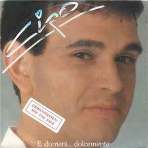 Ciro - E Domani... Dolcemente mp3 album