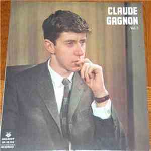 Claude Gagnon - Vol. 1 mp3 album