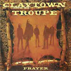 Claytown Troupe - Prayer mp3 album