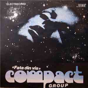 Compact Group - «Fata Din Vis» mp3 album