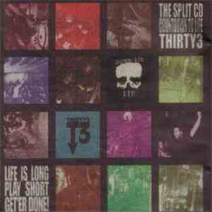 Countdown To Life / Thirty3 - Life Is Long Play Short Get'er Done! mp3 album